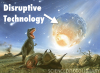 Disruptive technology is like the astroid killing the dinosaurs